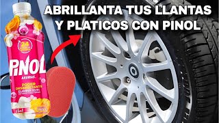 COMO ABRILLANTAR LLANTAS Y PLASTICOS DE AUTO CON PINOL [upl. by Onofredo]