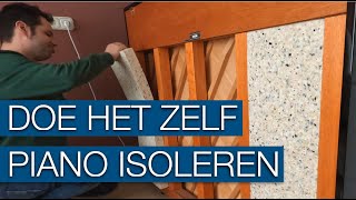 Piano isoleren met geluidsisolatie [upl. by Gower]