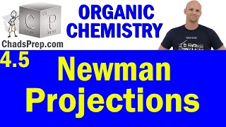 45 Newman Projections  Organic Chemistry [upl. by Aivatnohs]