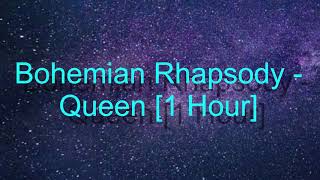 Bohemian Rhapsody by Queen 1 Hour [upl. by Notsua268]