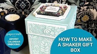 Papercraft Society Advent Calendar Day 20  Make a Shaker Gift Box [upl. by Sakul]