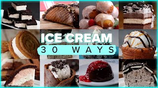 30 Ways To Eat Ice Cream • Tasty Recipes [upl. by Pare631]