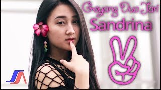 Sandrina  Goyang 2 Jari Official Music Video [upl. by Gem]