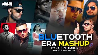 Bluetooth Era Mashup 2023  Yo Yo Honey Singh  Imran Khan  Bilal Saeed Falak  Arun Thakur [upl. by Ettie]