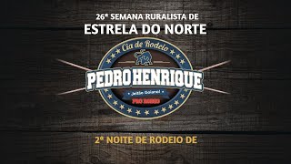 2º NOITE DE RODEIO DE ESTRELA DO NORTE  2024 [upl. by Hakon727]