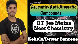 Aromatic compound l AntiAromatics compound of benzene iit jeeneet chemistry neet2024 chemistry [upl. by Novel]