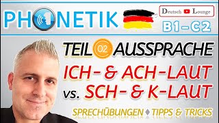 ICH amp ACHLAUT vs SCH amp KLAUT – TEIL 2 SPRECHÜBUNGEN TIPPS amp TRICKS  PHONETIK DEUTSCH B1C2 [upl. by Trovillion905]