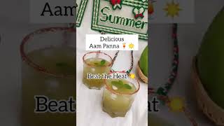 Aam Panna 🍹  Beat the Heat  Flavoursome amp Cold Summer Drink Recipe  shorts trending [upl. by Ahsinwad826]