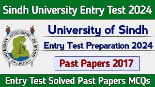 University of Sindh Jamshoro Entry test preparation 2024  Sindh University Entry test Paper 2017 [upl. by Bengt]