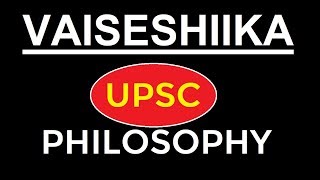 Vaisesika Philosophy  UPSC  Vaisheshik Darshan  Indian Philosophy  Vaisheshika School [upl. by Chandos]