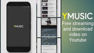 YMusic App free streaming music on Youtube [upl. by Ahsauqram]