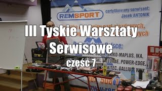 III Tyskie Warsztaty Serwisowe  część 7 [upl. by Perry]