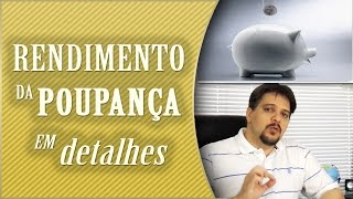 Como calcular o rendimento da Poupança  Juntar dinheiro e investir [upl. by Akem]