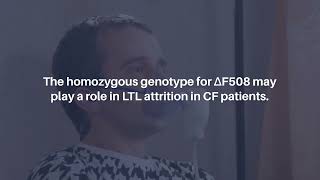 Leukocyte Telomere Length and Disease Severity in Cystic Fibrosis  AgingUS [upl. by Czarra]