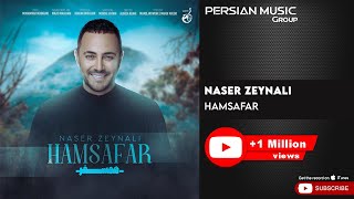 Naser Zeynali  Hamsafar  ناصر زینلی  همسفر [upl. by Gillman]