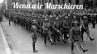 Wenn wir Marschieren [upl. by Yee]