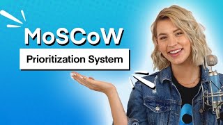 The MoSCoW Prioritization Method  Explanation and Best Practices [upl. by Parent]