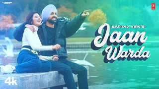 Jaan Warda Official Video  Sartaj Virk  Latest Punjabi Songs 2023  TSeries [upl. by Hgalehs]