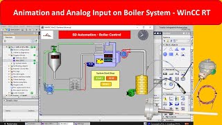 Animation and Analog Input on Boiler System  WinCC RT  Siemens SCADA  TIA Portal V15  Animation [upl. by Htur]