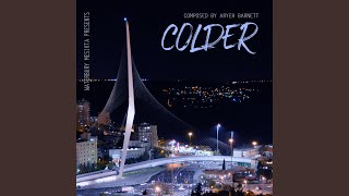 Colder feat Aryeh Barnett [upl. by Hrutkay946]