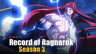 Record of Ragnarok Season 3 First Look Release Date amp Forthcoming Battles and Participants [upl. by Phila794]