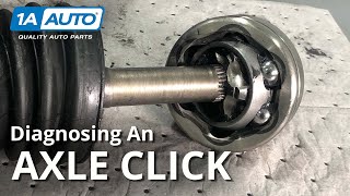 Why Does My Car Axle Click Diagnosing and Explaining Axle Noises [upl. by Marquet]