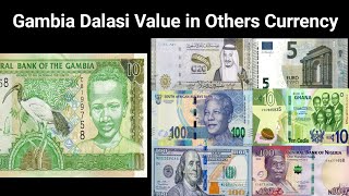 Gambia Currency  Dalasi Value in others Countries Currency  DollarCedisNaira Rate in Dalasi [upl. by Auqinahc]