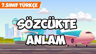 Sözcükte Anlam  7 Sınıf Türkçe 2024 [upl. by Nena]