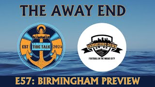 The Away End Birmingham Home Preview [upl. by Akerue]