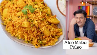 Aloo Matar Pulao  आलू मटर मसाला पुलाव  Methi Cucumber Raita  Kunal Kapur Rice Recipe [upl. by Anier24]