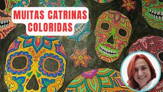 CATRINAS COLORIDAS COLORINDO COM CANETA EM GEL [upl. by Bidget]