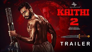 Kaithi 2  First Trailer  Suriya  Kamal Hassan  Fahadh Fassil  Lokesh [upl. by Gonsalve]