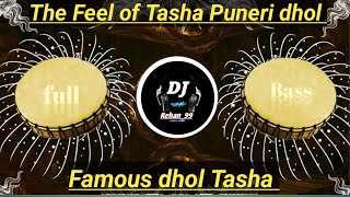 Puneri dhol Tasha The Feel of Tasha  Nashik dhol Tasha dj remix  full Bass [upl. by Onil809]