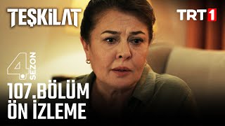 Teşkilat 107 Bölüm Ön İzleme trt1 [upl. by Terra621]