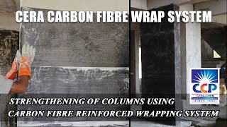 How to Strengthen columns using cera carbon fiber reinforced wrap system  Structural strengthening [upl. by Silado]