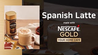 How to Make a Spanish Latte at Home with NESCAFÉ GOLD [upl. by Nyroc]