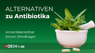 Arno Wolles natürliche Antibiotika und ihre Rolle in der Medizin  Erfahrungsmedizin  QS24 [upl. by Gernhard]