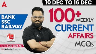 BEST 100 WEEKLY CURRENT AFFAIRS 10 Dec16 Dec  Current Affairs MCQ for Bank SSC amp Railway Exams [upl. by Ott]