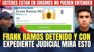 🚨FRANK RAMOS DETENIDO SEGUN ESTE EXPEDIENTE JUDICIAL CASO DEREK ROSA  ENTERATE CON ALBERTO VILLAR [upl. by Enrak747]