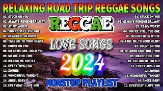 NEW BEST REGGAE MUSIC MIX 2024  RELAXING ROAD TRIP REGGAE SONGS 2024 [upl. by Llednil]