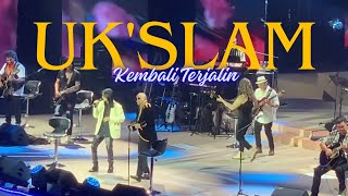 KEMBALI TERJALIN  ZAMANI SLAM amp AMIR UKAYS  CONCERT UK’SLAM MUSICAL 2024 [upl. by Saidee]