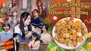 BÁNH TRÁNG CHIÊN GIÒN VÀ CHỊ ĐẠI LẤY CHỒNG  Hai Anh Em Phần 695  Phim Tình Cảm Hài Hước Gãy Media [upl. by Zetram442]