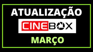 CINEBOX ATUALIZAÇÃO 2024 DICAS DE TRAVAMENTO [upl. by Dunc239]