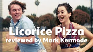 Licorice Pizza reviewed by Mark Kermode [upl. by Hogan]