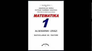 Algebaraski izrazi rastavljanje na faktore razlike kvadrata vjbr3zad 51A Matematika 1 [upl. by Niowtna]