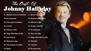 Johnny Hallyday Les Plus Belles Chansons 🎶Johnny Hallyday Greatest Hits Collection 2022 [upl. by Nesline]