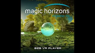 B2B VR Player  Trailer  Magic Horizons [upl. by Page]