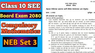 Class 10 SEE Mathematics NEB Model Set 3 Solution SEE Board Exam 2080 Compulsory Mathematics [upl. by Accever]