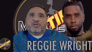 REGGIE WRIGHT JR JOINS TME OT TO DISCUSS DIDDY RAID [upl. by Devaney408]