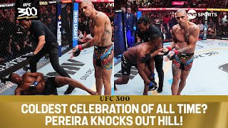 Alex Pereira knocks out Jamahal Hill and delivers the COLDEST celebration of all time 🥶 UFC300 [upl. by Bartram]